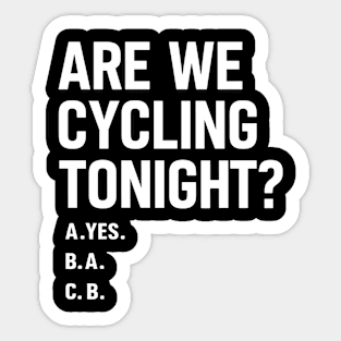 Cycling Bicycle Bike Riding Funny Cyclist Sticker